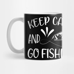 Keep calm and go fishing Mug